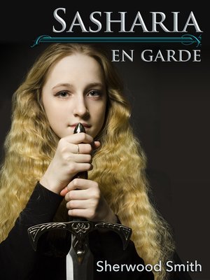 cover image of Sasharia En Garde